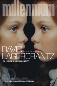 David Lagercrantz - Ta, która musi umrzeć - okladka