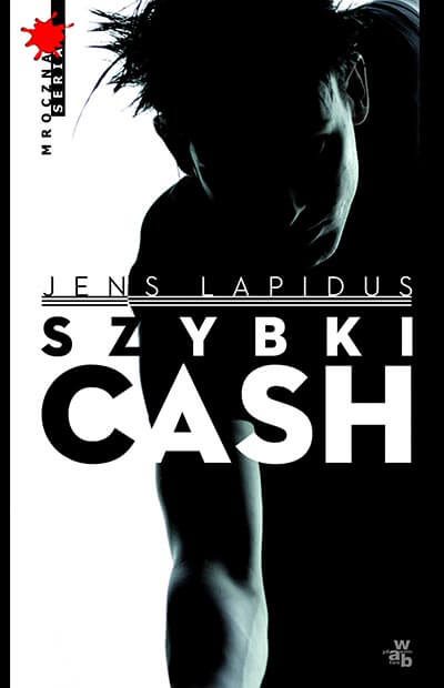 Szybki cash - Jens Lapidus - okladka