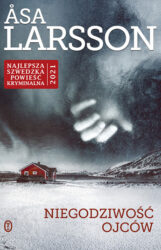 Niegodziwość ojców (Rebeka Martinsson #6) - Åsa Larsson