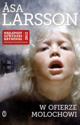 W ofierze Molochowi (Rebeka Martinsson #5) - Åsa Larsson