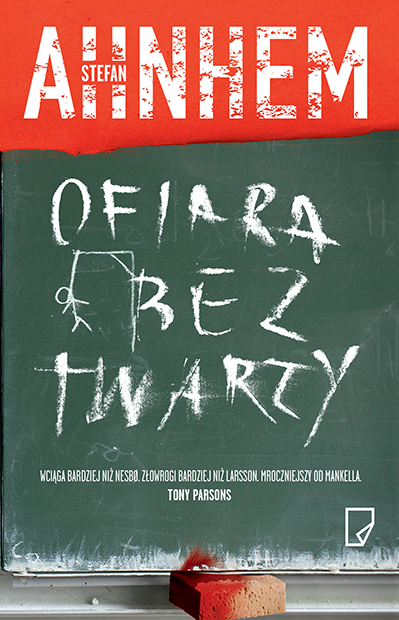 Ofiara bez twarzy (Fabian Risk #1) - Stefan Ahnhem